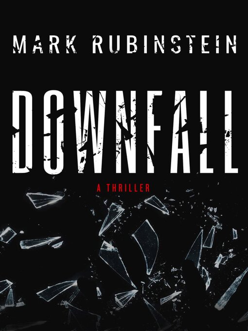 Title details for Downfall by Mark Rubinstein - Wait list